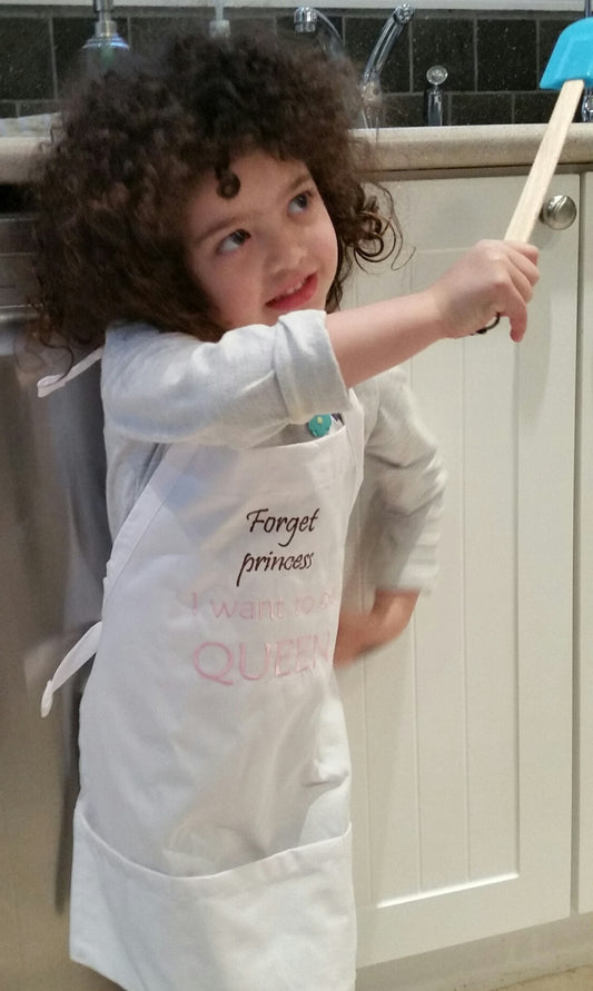 Forget Princess I want to be Queen Kid Apron