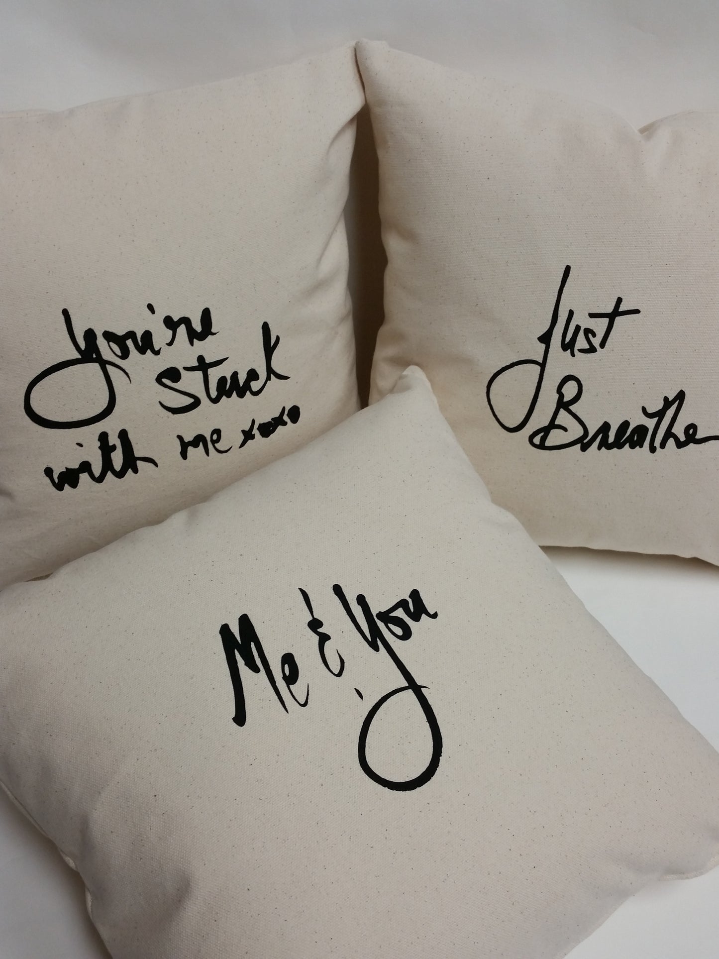 You're Stuck with Me Cotton Canvas Pillow