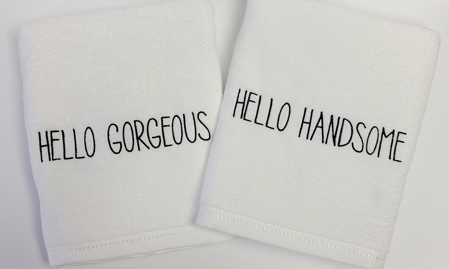 HELLO GORGEOUS HELLO HANDSOME Bath Towel Set