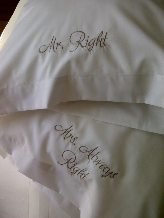 Mr. Right/Mrs. Always Right Pillowcase Set