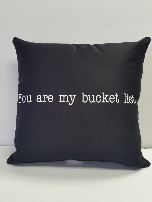 You are my bucket list Cotton Pillow