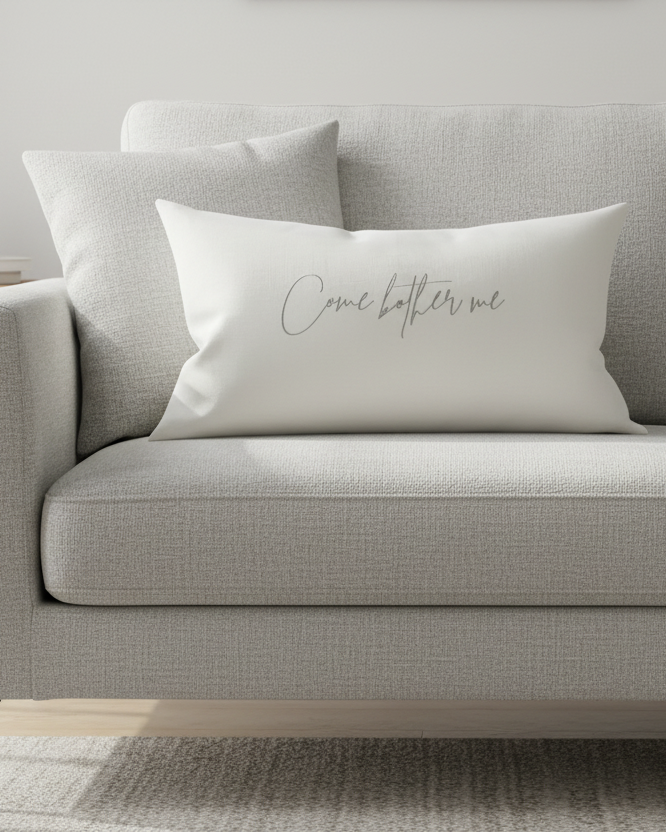 Come bother me Linen Pillow 16"x24"