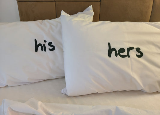 His Hers heatpressed Pillowcase Set