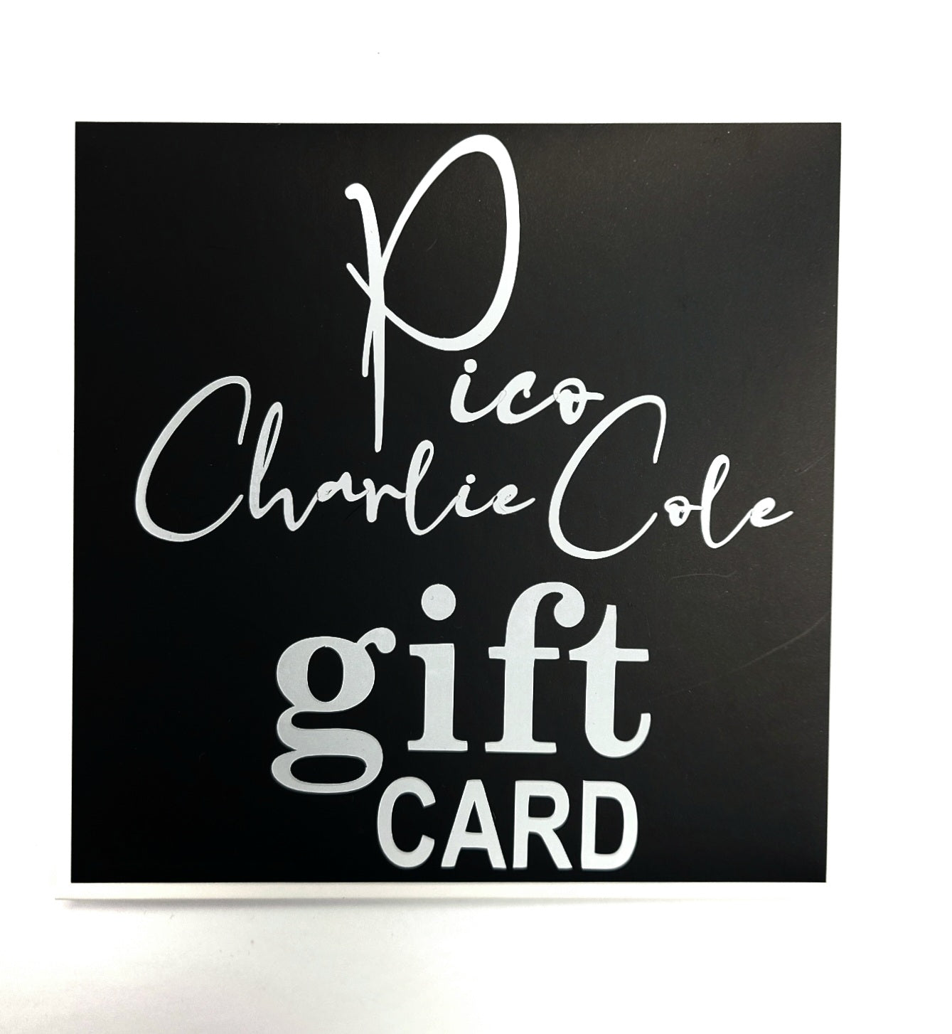 Pico Charlie Cole Gift Card