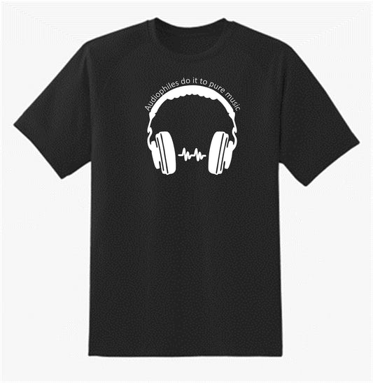 Audiophiles do it to pure music short Sleeve Tee