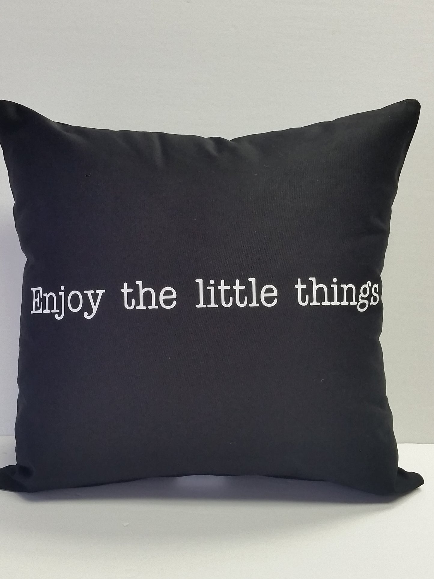 Enjoy the little things Cotton Pillow