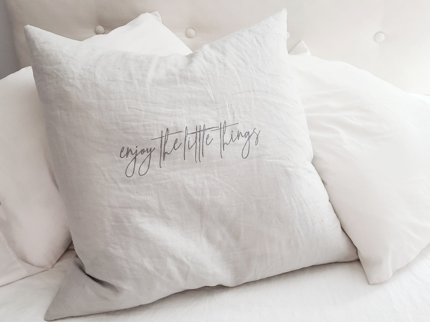 Enjoy the little things Linen Pillow 24"x24"