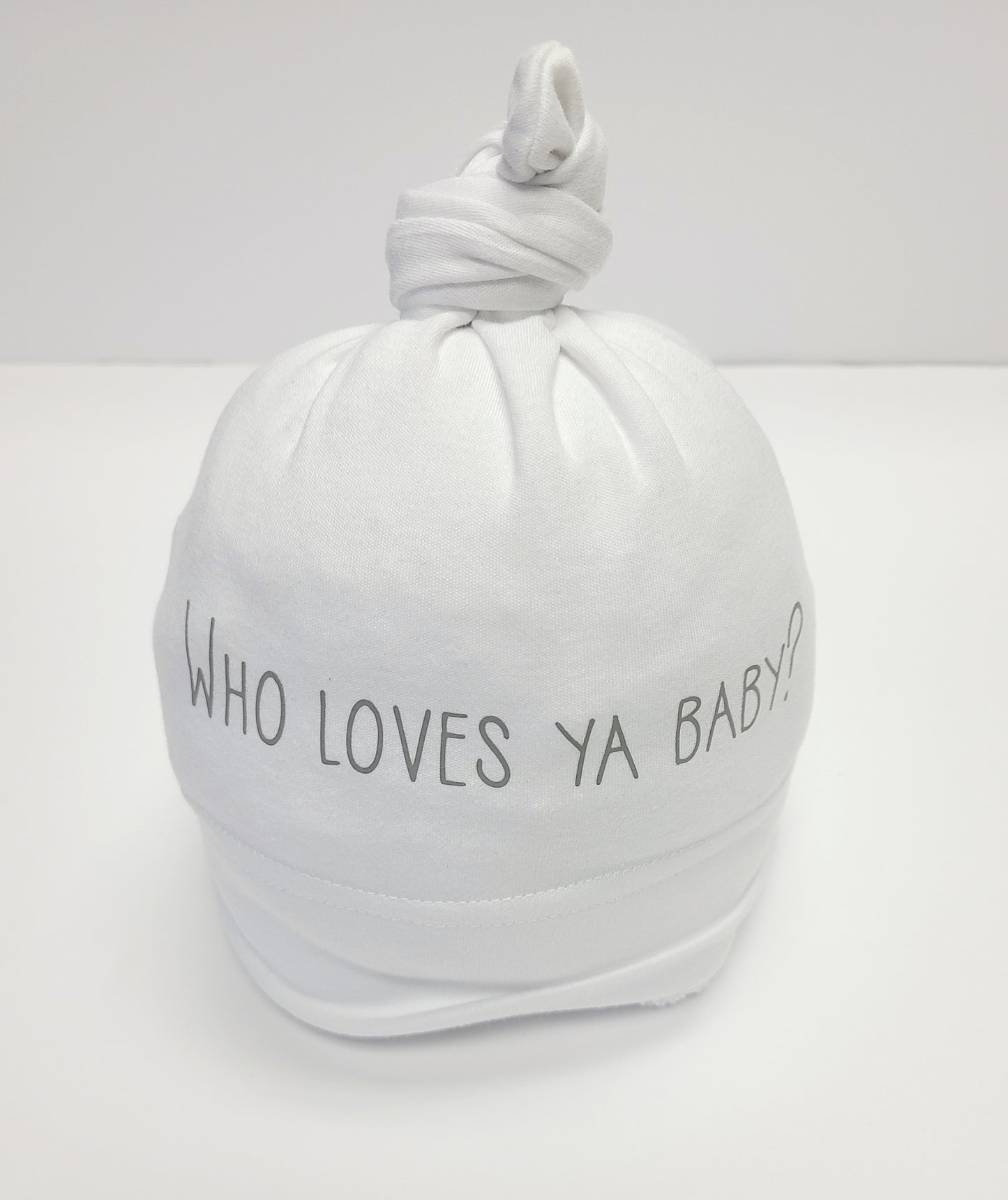 Who loves ya baby? Baby Hat