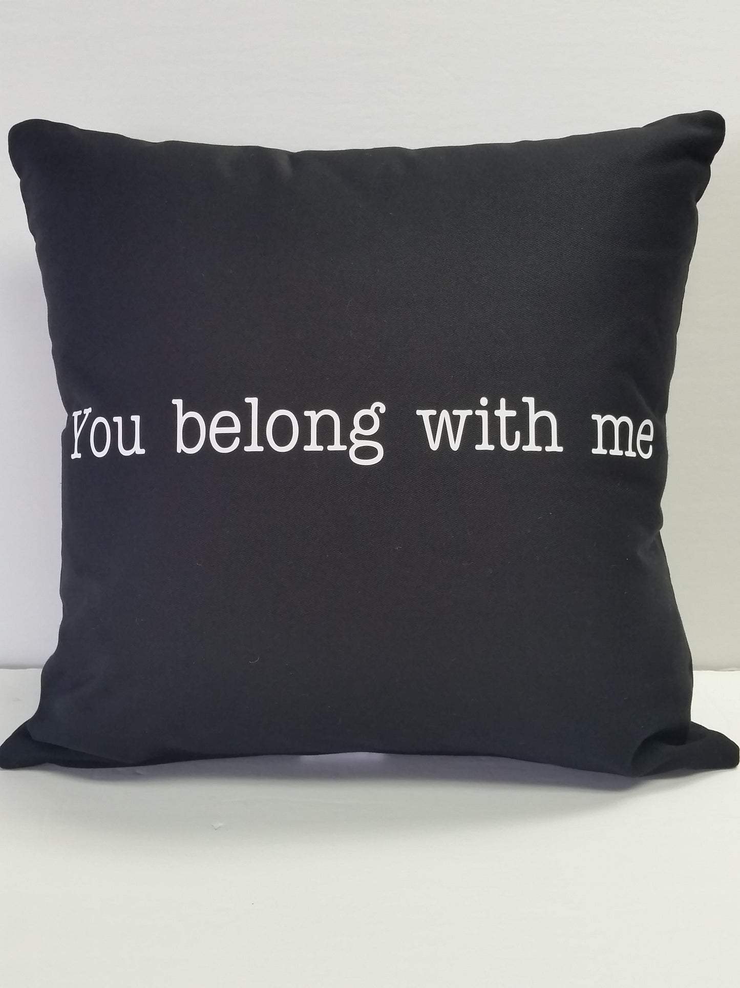 You belong with me Cotton Pillow
